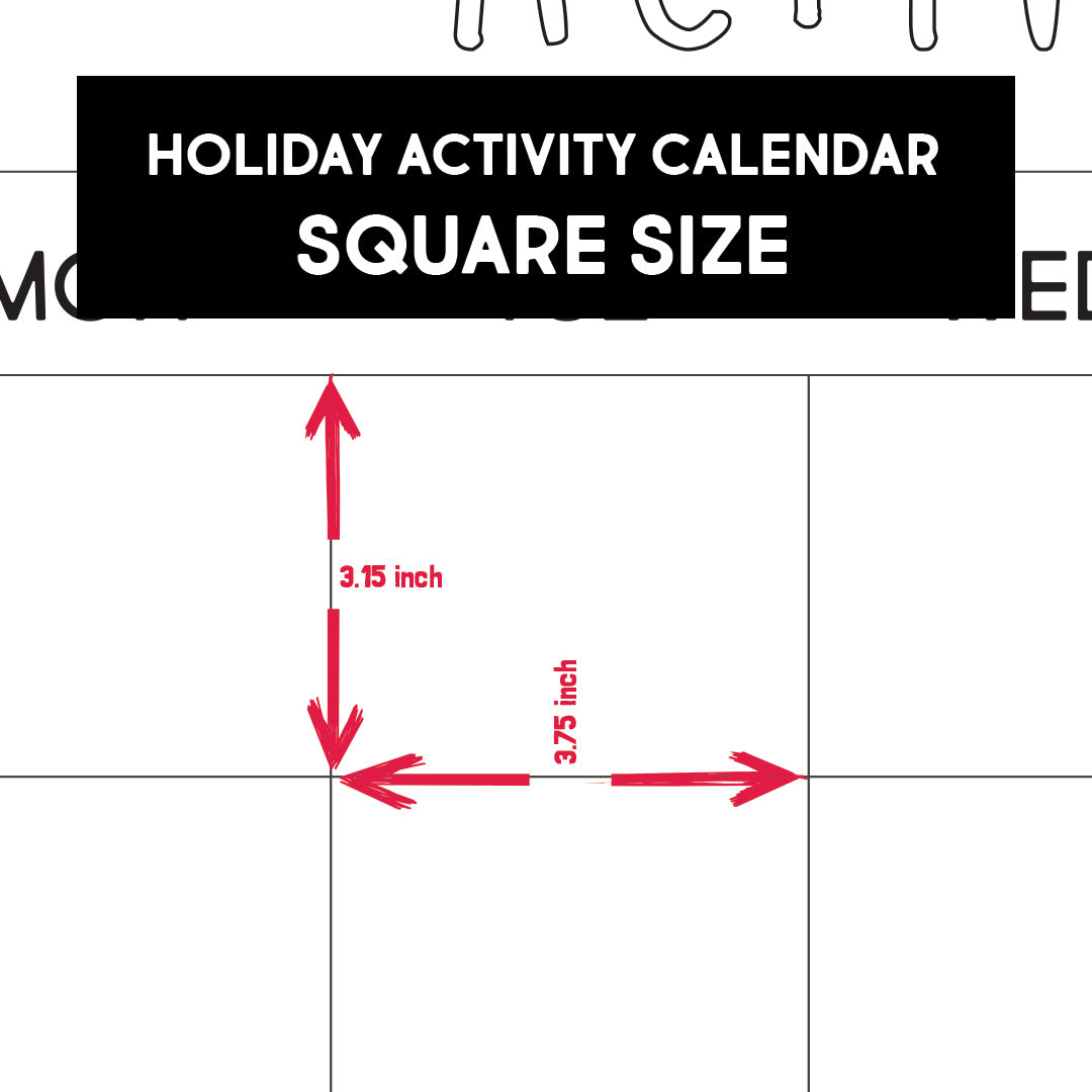 Diagram showing the size of each day square on the holiday activity calendar