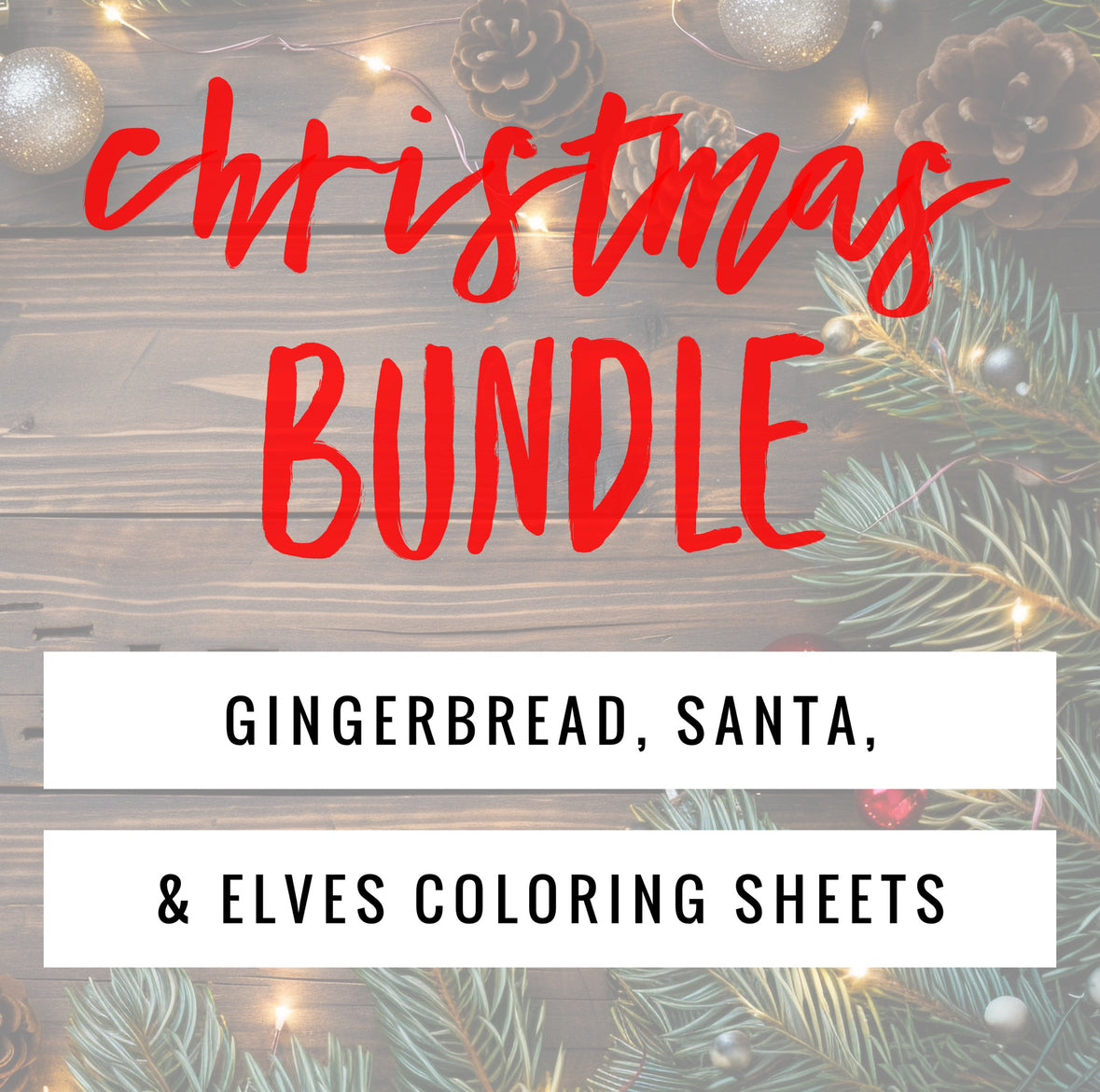 Christmas Bundle cover: Gingerbread, Santa and Elves giant coloring sheets